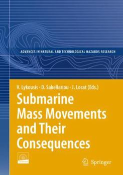 Hardcover Submarine Mass Movements and Their Consequences: 3rd International Symposium [With DVD ROM] Book