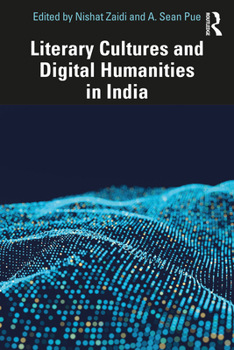 Paperback Literary Cultures and Digital Humanities in India Book