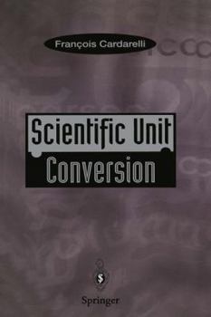 Paperback Scientific Unit Conversion: A Practical Guide to Metrication Book