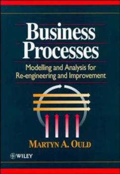 Hardcover Business Processes: Modelling and Analysis for Re-Engineering and Improvement Book