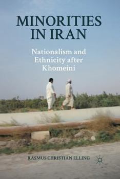 Paperback Minorities in Iran: Nationalism and Ethnicity After Khomeini Book