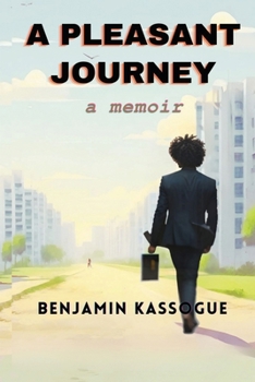 Paperback A Pleasant Journey: A Memoir Book