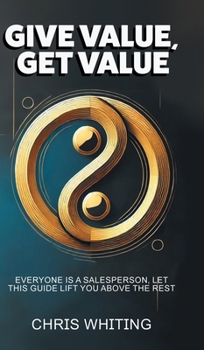Hardcover Give Value, Get Value Book