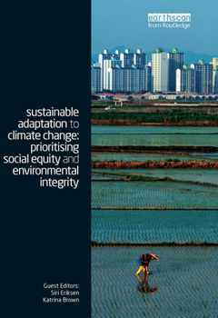 Hardcover Sustainable Adaptation to Climate Change: Prioritising Social Equity and Environmental Integrity Book