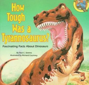 Paperback How Tough Was a Tyrannosaurus? (Reading Railroad) Book