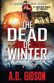 Paperback The Dead of Winter: Appalachian Trail Murder Mysteries Book