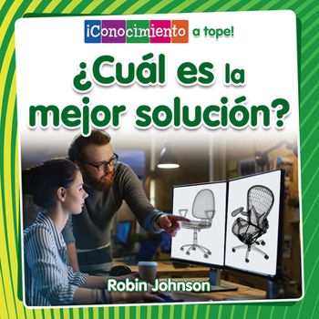 �Cu�l Es La Mejor Soluci�n? (What Is the Best Solution?)