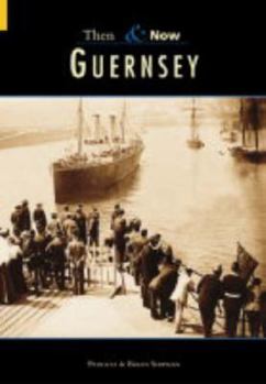 Paperback Guernsey Then and Nowv.1 Book