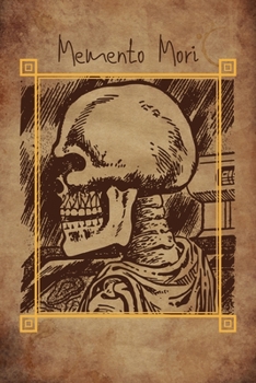 Memento Mori: Skull & Death Themed Gothic Lined Notebook / Journal ~ For Men, Women & Kids