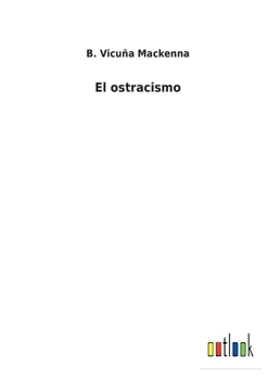 Paperback El ostracismo [Spanish] Book
