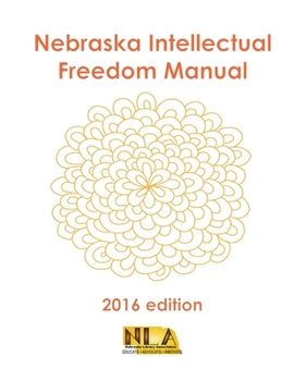 Paperback Nebraska Intellectual Freedom Manual Book