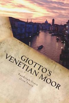 Paperback Giotto's Venetian Moor Book