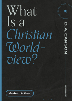 Paperback What Is a Christian Worldview? Book