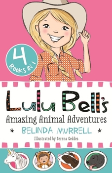 Paperback Lulu Bell's Amazing Animal Adventures Book