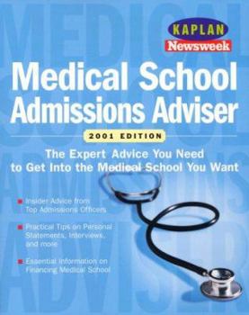 Paperback Kaplan Newseek Medical School Admissions Adviser 2001 Book
