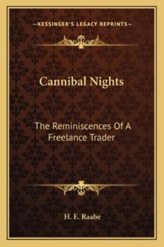 Paperback Cannibal Nights: The Reminiscences Of A Freelance Trader Book