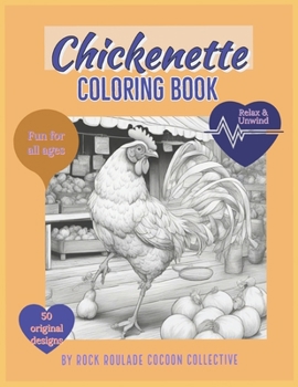 Paperback Chickenette: Coloring Book