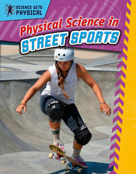 Library Binding Physical Science in Street Sports Book