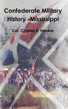 Hardcover Confederate Military History -Mississippi Book