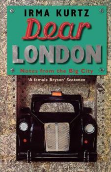 Paperback Dear London: Notes from the Big City Book