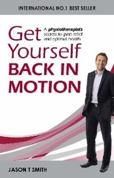 Paperback Get Yourself Back In Motion Book