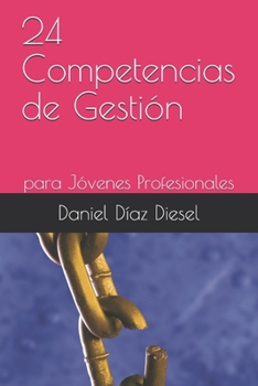 Paperback 24 Competencias de Gestión: para Jóvenes Profesionales [Spanish] Book