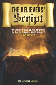 The Believers' Script: It is Written