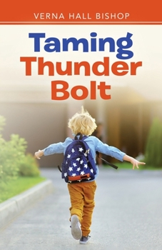 Paperback Taming Thunder Bolt Book