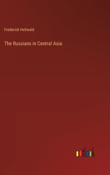 Hardcover The Russians in Central Asia Book