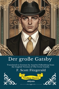 Der große Gatsby German Version of The Great Gatsby (German Edition)