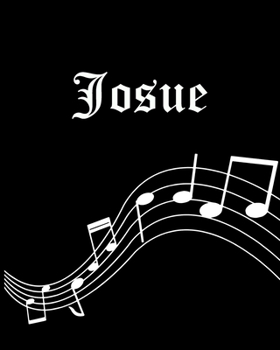 Josue: Sheet Music Note Manuscript Notebook Paper | Personalized Custom First Name Cover | Musician Composer Instrument Composition Book | 12 Staves a ... | Create, Compose & Write Creative Songs