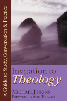 Paperback Invitation to Theology: A Guide to Study, Conversation Practice Book