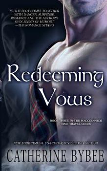 Redeeming Vows - Book #3 of the MacCoinnich Time Travels