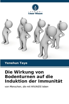 Paperback Die Wirkung von Bodenturnen auf die Induktion der Immunität [German] Book