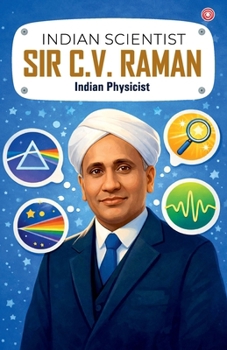 Indian Scientist: Sir C.V. Raman