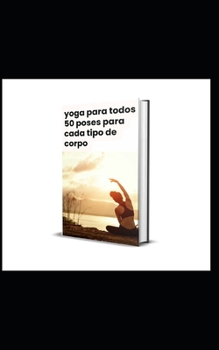 Paperback yoga para todos 50 poses para cada tipo de corpo [Portuguese] Book