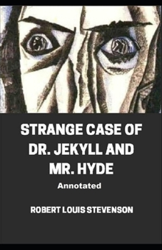 Paperback Strange Case of Dr. Jekyll and Mr. Hyde Annotated Book