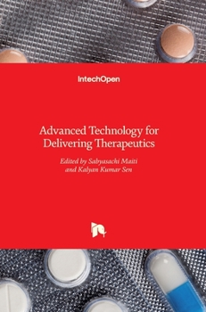 Hardcover Advanced Technology for Delivering Therapeutics Book