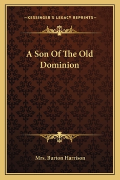 Paperback A Son Of The Old Dominion Book