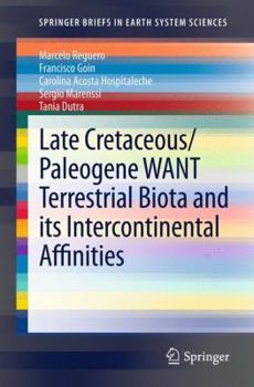 Paperback Late Cretaceous/Paleogene West Antarctica Terrestrial Biota and Its Intercontinental Affinities Book