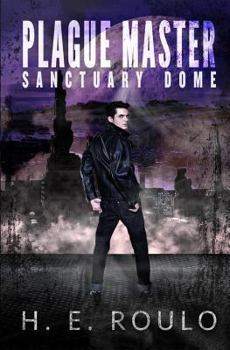 Paperback Plague Master: Sanctuary Dome Book