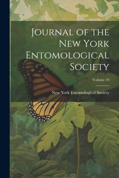 Paperback Journal of the New York Entomological Society; Volume 19 Book