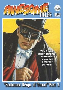 Paperback Awesome Tales #9: Fantomas: Reign of Terror Part 2 Book