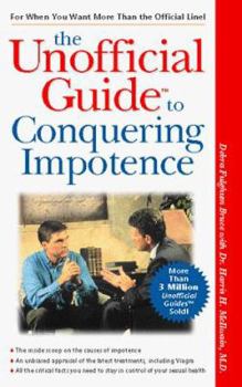 Paperback The Unofficial Guide to Conquering Impotence Book