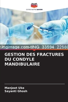 Paperback Gestion Des Fractures Du Condyle Mandibulaire [French] Book