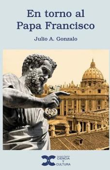 Paperback En torno al Papa Francisco [Spanish] Book