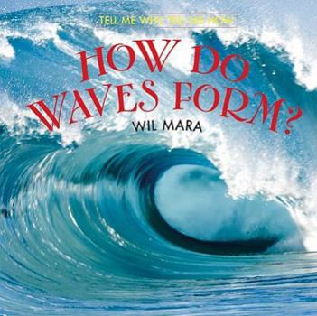 Library Binding How Do Waves Form? Book