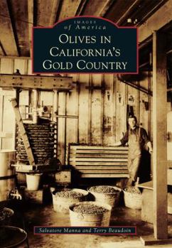 Paperback Olives in California's Gold Country Book