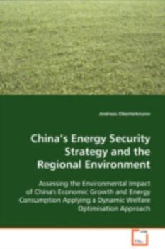 Paperback China's Energy Security Strategy and the Regional Environment Book
