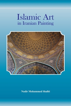 Paperback Islamic Art in Iranian Painting Book